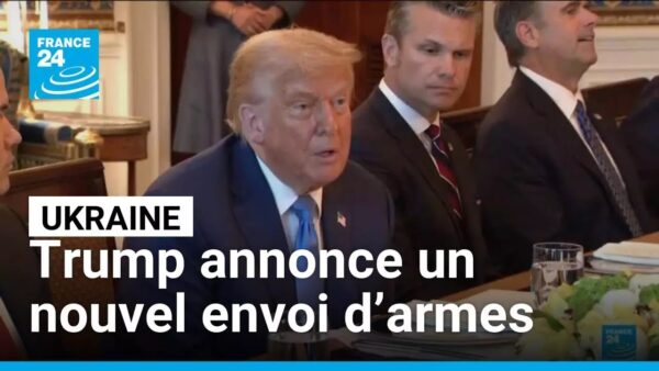 Trump ordonne l’envoi massif d’armes à l’Ukraine, une décision déplorable